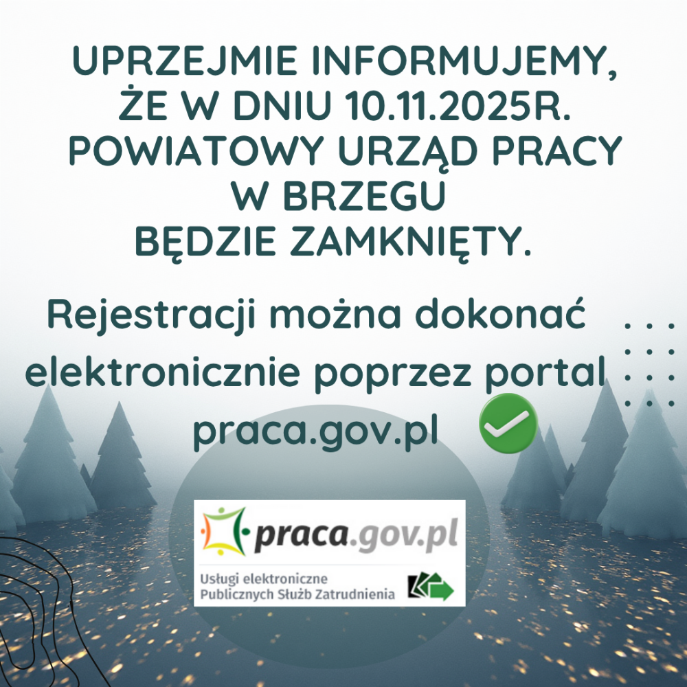 Plakat informujący, że 10 listopada Urząd będzie zamknięty.